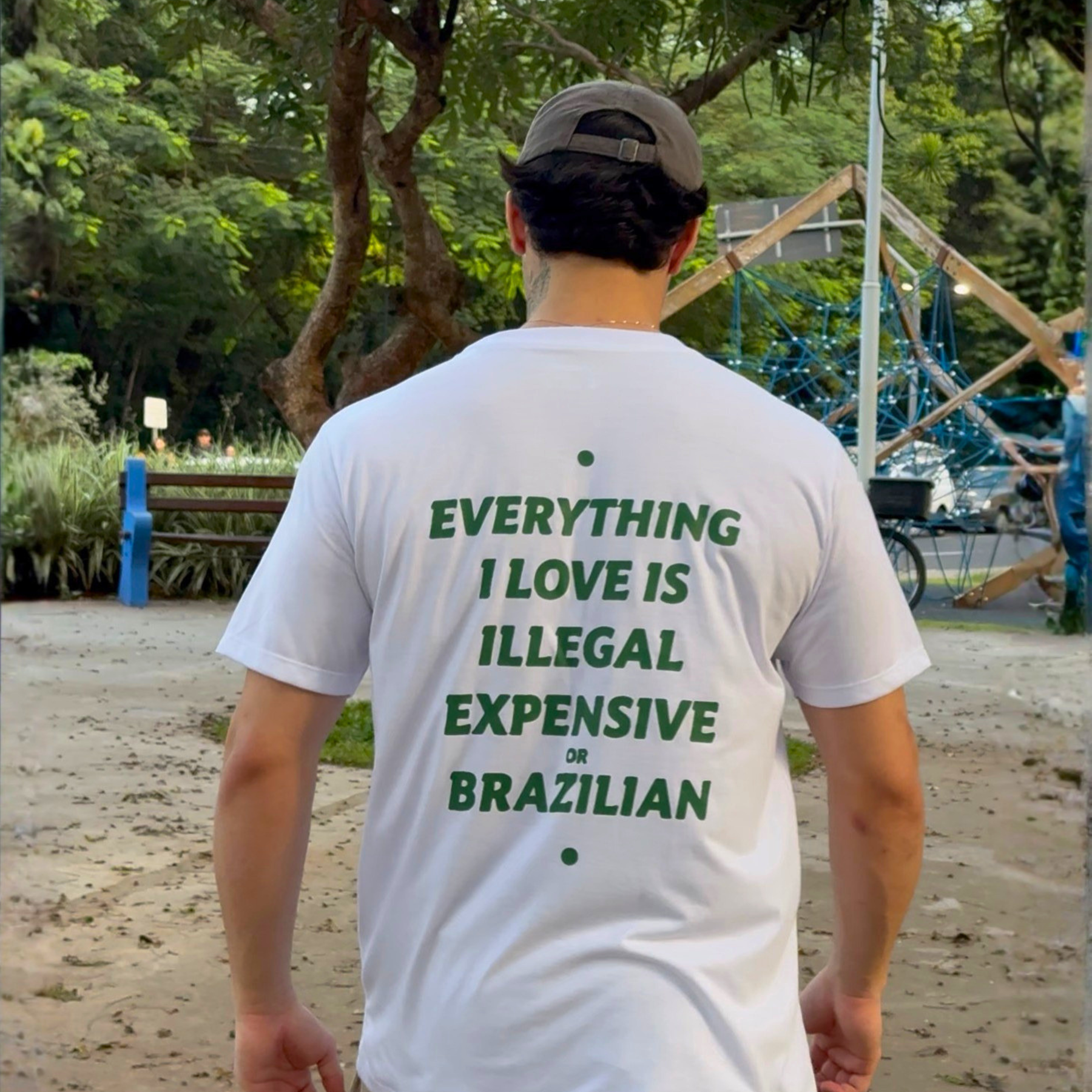 Camiseta "Everything I Love - Brazilian"