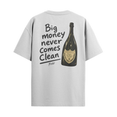 Camiseta "Big Money Never Comes Clean"