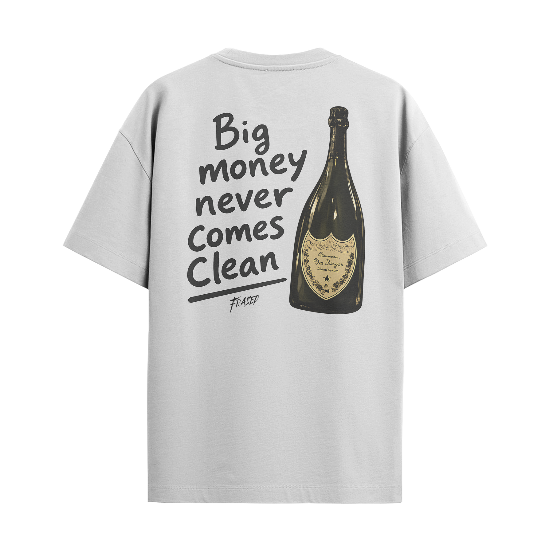 Camiseta "Big Money Never Comes Clean"