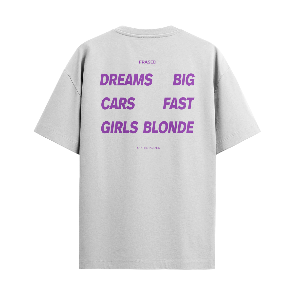 Camiseta "Dreams Big, Cars Fast, Girls Blonde"