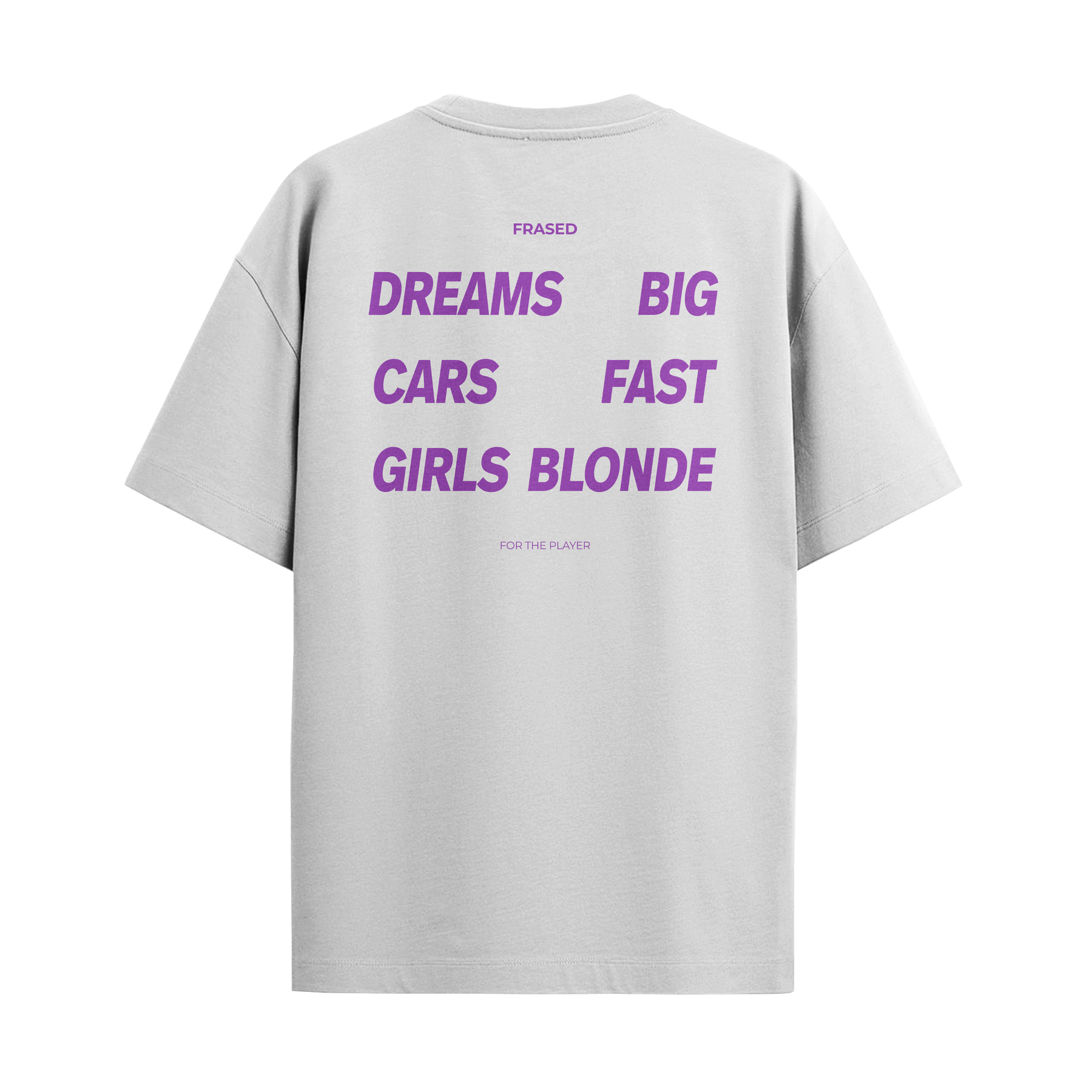 Camiseta "Dreams Big, Cars Fast, Girls Blonde"