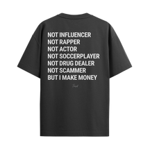 Camiseta "But I Make Money"