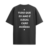 Camiseta "Tudo que eu amo é... Morena"