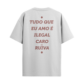 Camiseta “Tudo que eu amo é... Ruiva”