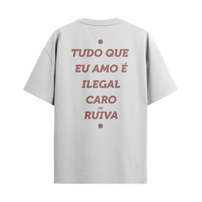 Camiseta “Tudo que eu amo é... Ruiva”