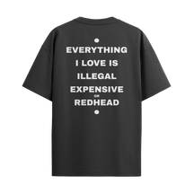 Camiseta “Everything I Love… – Red Head”