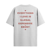 Camiseta Frased “Everything I Love… – Ebony”