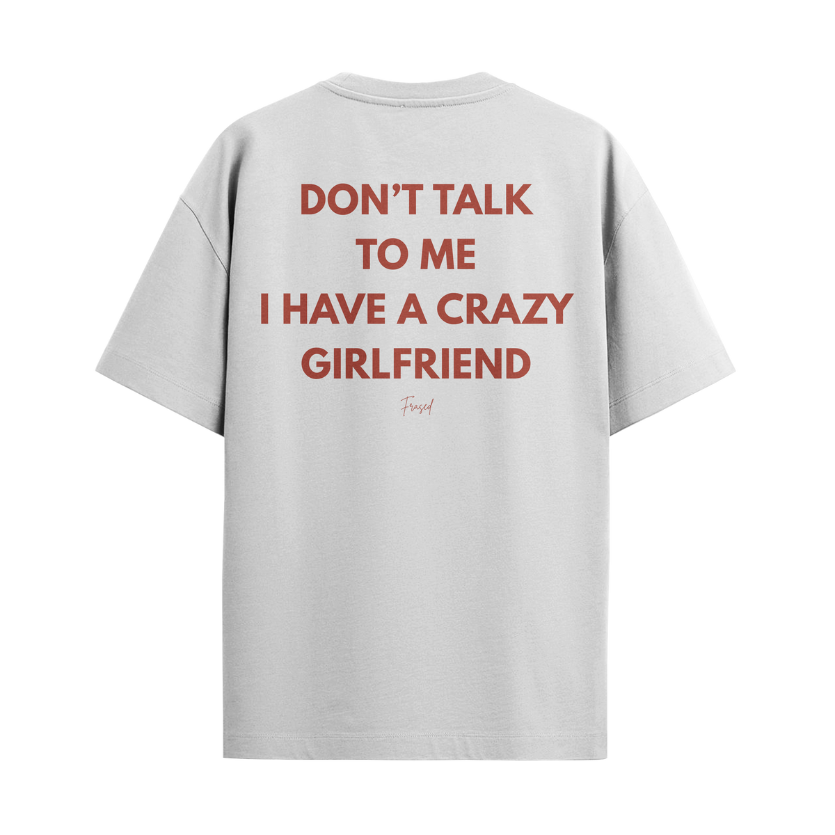 Camiseta "Don't Talk To me"