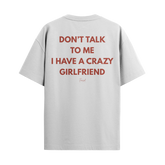 Camiseta "Don't Talk To me"