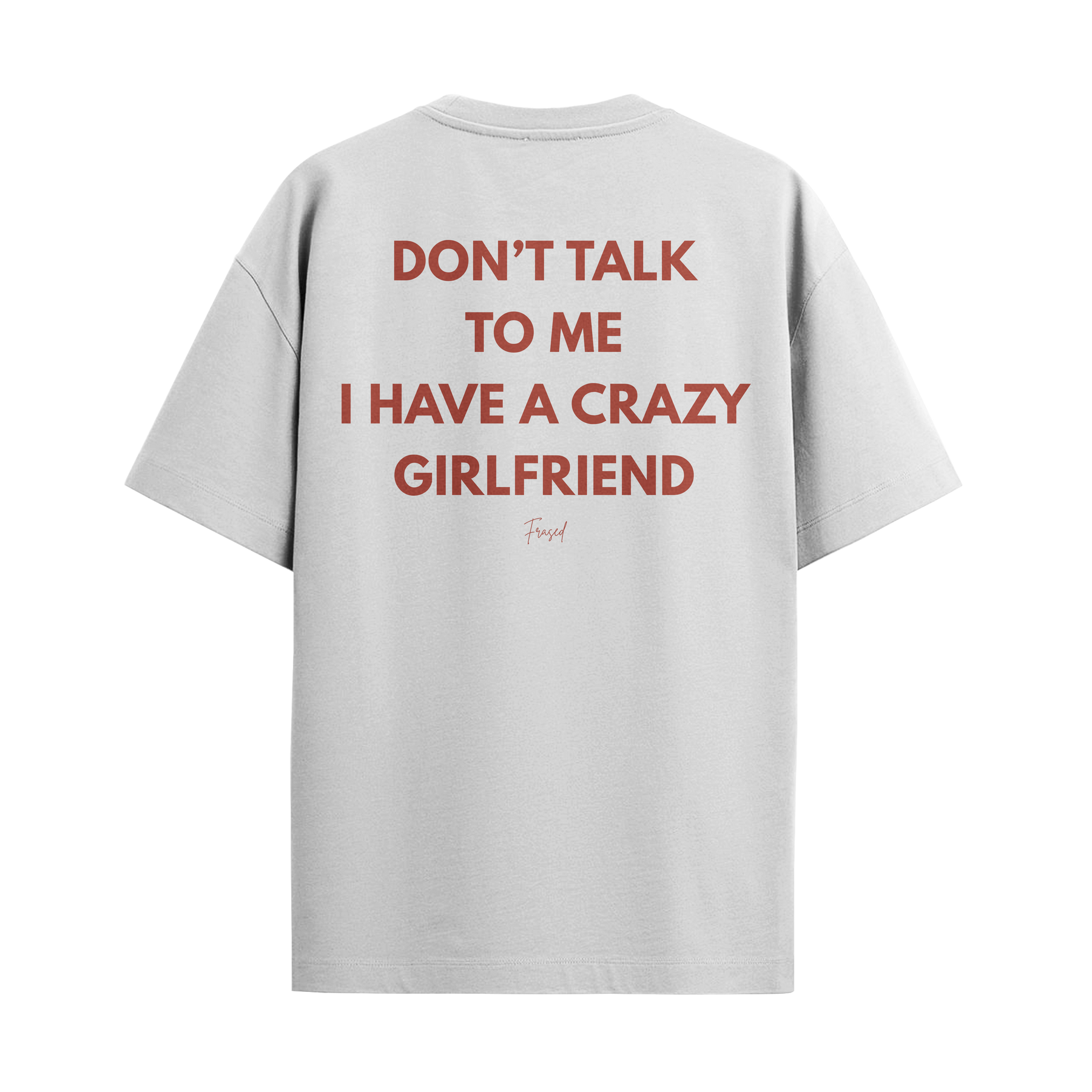 Camiseta "Don't Talk To me"