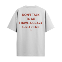 Camiseta "Don't Talk To me"
