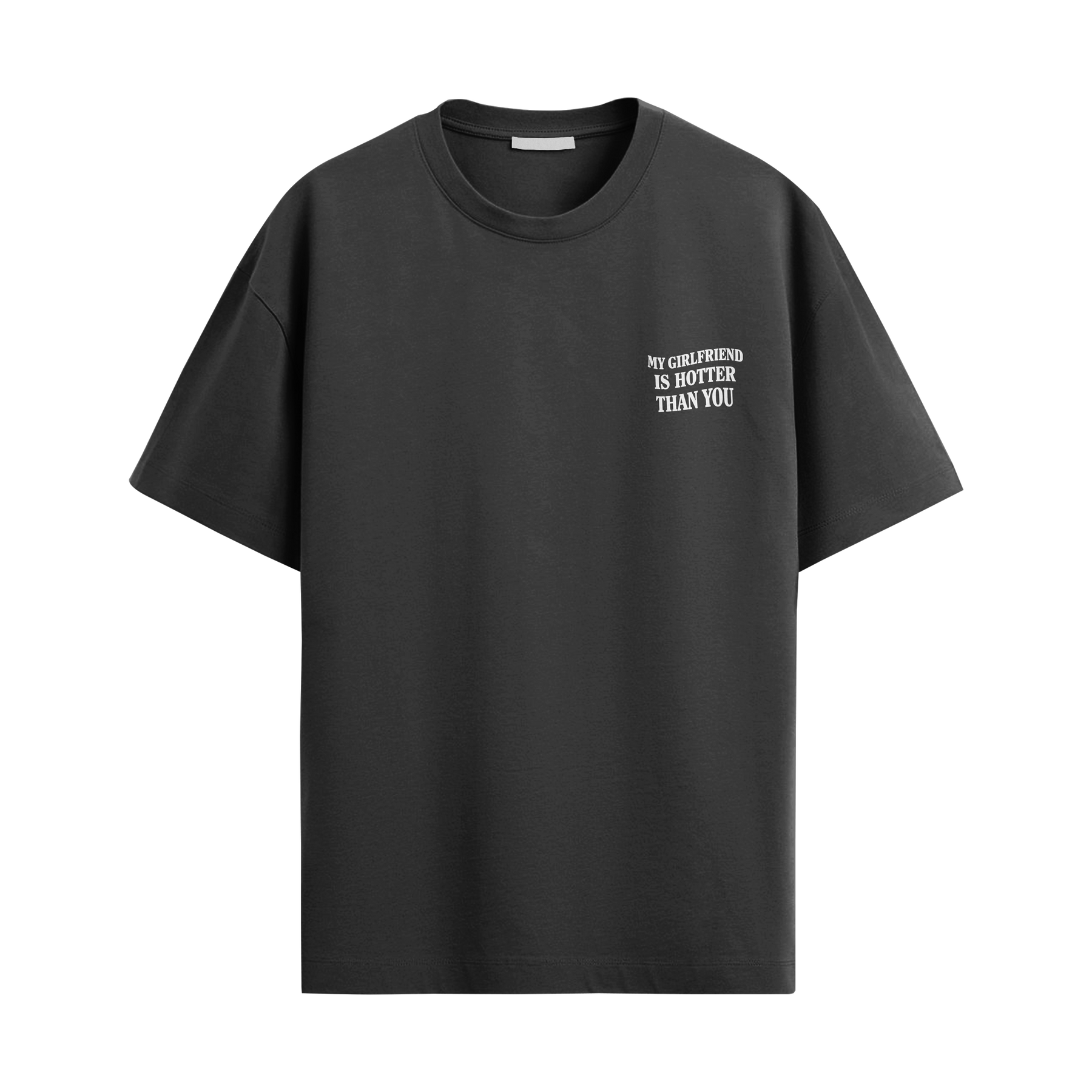 Camiseta My Girlfriend Is Hotter Than You
