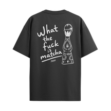 Camiseta "WTF Is Matcha"