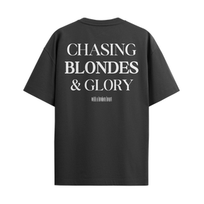 Camiseta "Chasing Blondes & Glory"