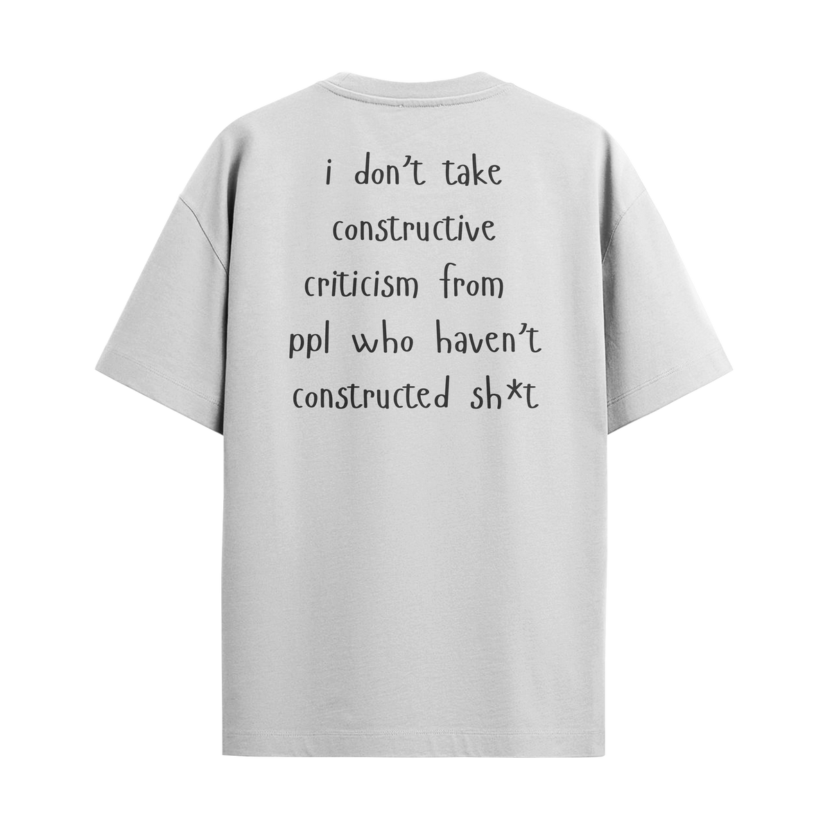 Camiseta Constructive Criticism