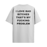 Camiseta "F*cking Problem"