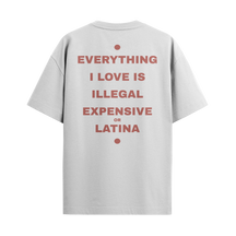 Camiseta "Everything I Love... - Latina"