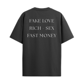 Camiseta “Fake Love, Rich – Sex, Fast Money”