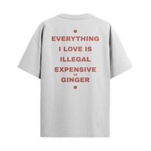 Camiseta Everything I Love... - Ginger