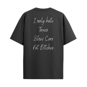 Camiseta "I only Hate..."