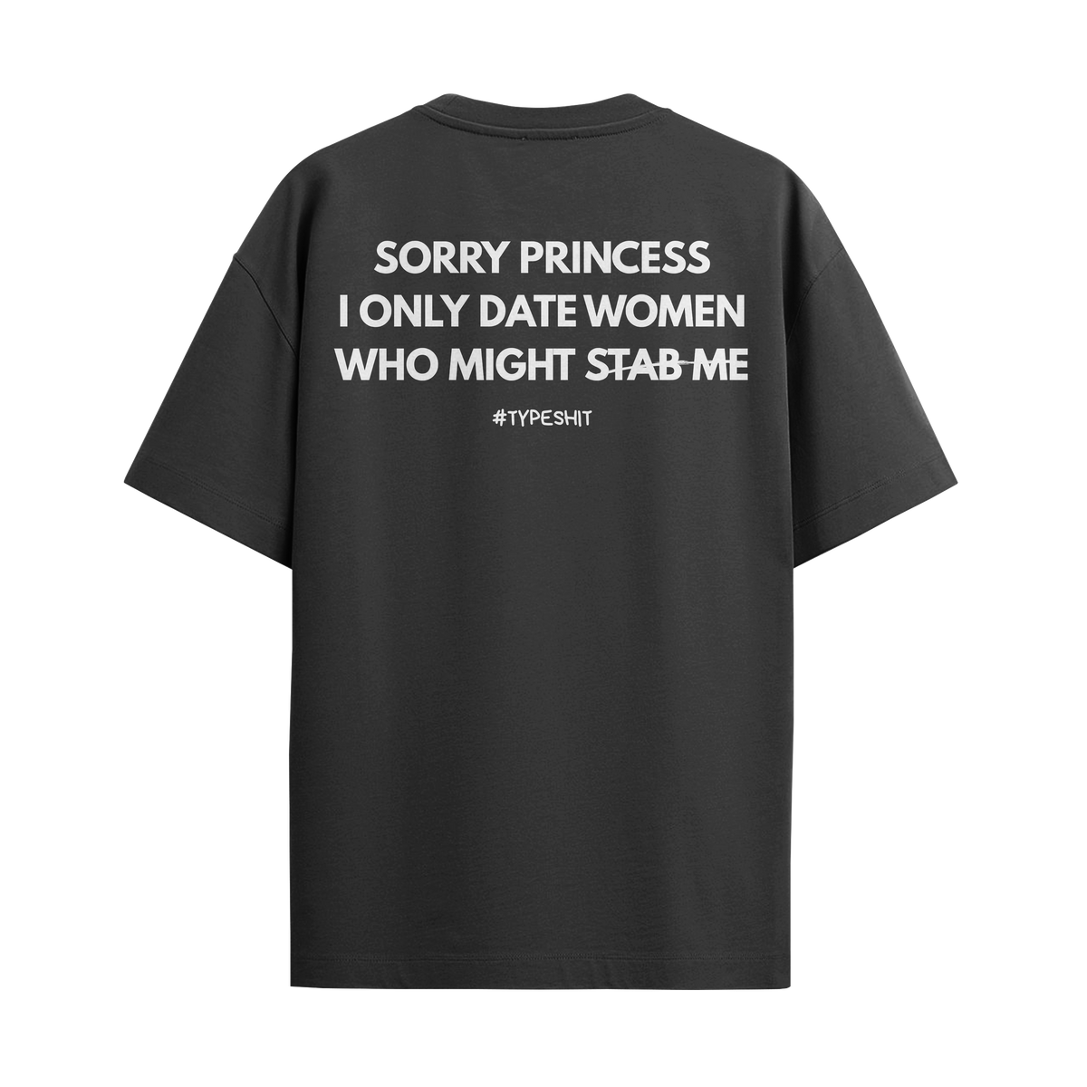 Camiseta "Sorry Princess"