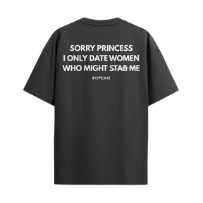 Camiseta "Sorry Princess"
