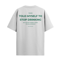 Camiseta "Alcoholic"