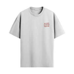 Camiseta "My Wife Is Hotter Than You"