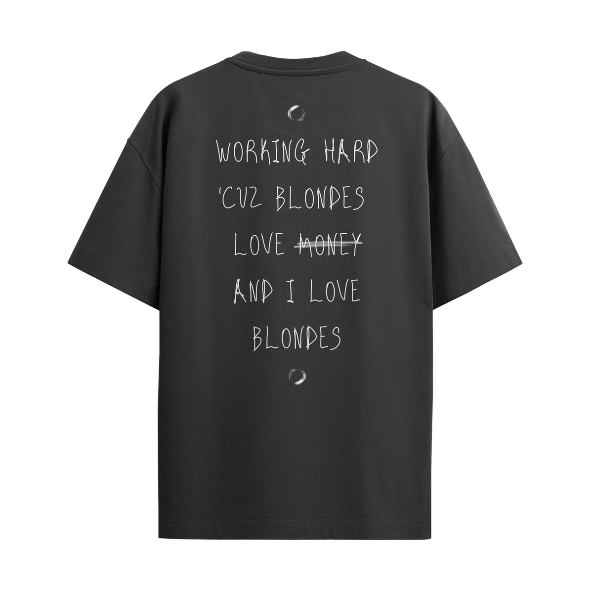 Camiseta "Working Hard... Blonde"
