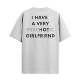 Camiseta "Psychotic Girlfriend"