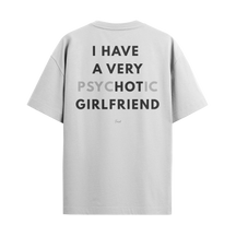 Camiseta "Psychotic Girlfriend"