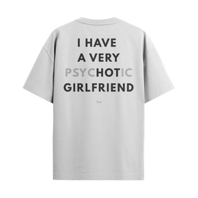 Camiseta "Psychotic Girlfriend"
